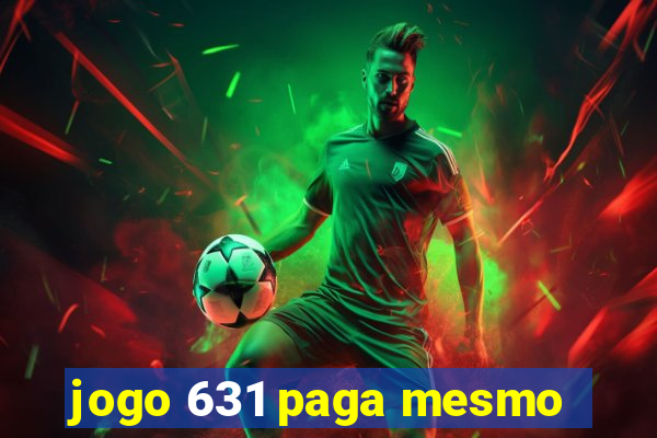 jogo 631 paga mesmo